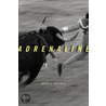 Adrenaline door Brian B. Hoffman