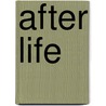 After Life door Rhian Ellis