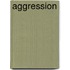 Aggression
