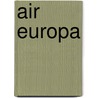 Air Europa by Ronald Cohn