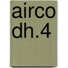 Airco Dh.4 door Ronald Cohn
