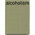 Alcoholism