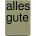 Alles Gute