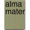 Alma Mater by William Richardson
