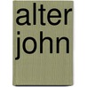 Alter John door Peter Härtling