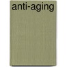 Anti-Aging by Vera Herbst