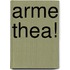 Arme Thea!