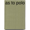 As to Polo door Forbes W. Cameron (William C 1870-1959