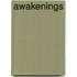 Awakenings