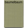 Baumelbaum door Fredrik Vahle