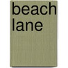 Beach Lane by Melissa de la Cruz