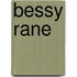Bessy Rane
