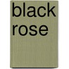 Black Rose by Frederick Jones