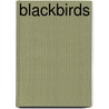 Blackbirds door Garry Ryan
