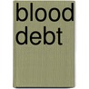 Blood Debt door Nancy Straight