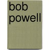 Bob Powell door Ronald Cohn