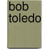 Bob Toledo