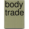 Body Trade door Horn