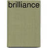 Brilliance door Anthony McCarten