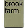 Brook Farm by Ronald Cohn