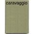 Caravaggio