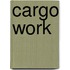 Cargo Work