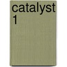 Catalyst 1 door Suzanne Kalbach