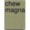 Chew Magna door Ronald Cohn