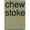 Chew Stoke door Ronald Cohn