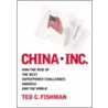 China Inc. door Ted Fishman