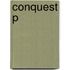 Conquest P
