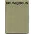 Courageous