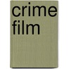 Crime Film door Ronald Cohn