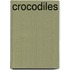 Crocodiles