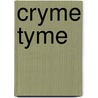 Cryme Tyme by Ronald Cohn