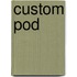 Custom Pod