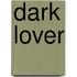 Dark Lover