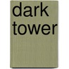 Dark Tower door Robin Furth