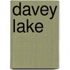 Davey Lake by Nethanel Willy