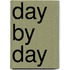 Day by Day
