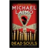 Dead Souls by Michael Laimo