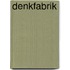 Denkfabrik