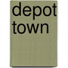 Depot Town door Ronald Cohn