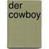 Der Cowboy