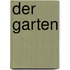 Der Garten
