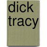 Dick Tracy door Jenny Lee