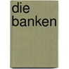Die Banken by Otto Hübner