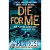 Die for Me by Tavia Gilbert