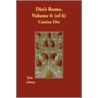 Dio's Rome by Cassius Dio Cocceianus