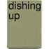Dishing Up